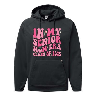 In My Senior Mom Era Class Of 2025 Masters Graduation Performance Fleece Hoodie