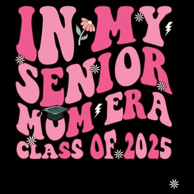 In My Senior Mom Era Class Of 2025 Masters Graduation T-Shirt
