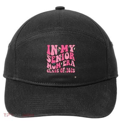 In My Senior Mom Era Class Of 2025 Masters Graduation 7-Panel Snapback Hat