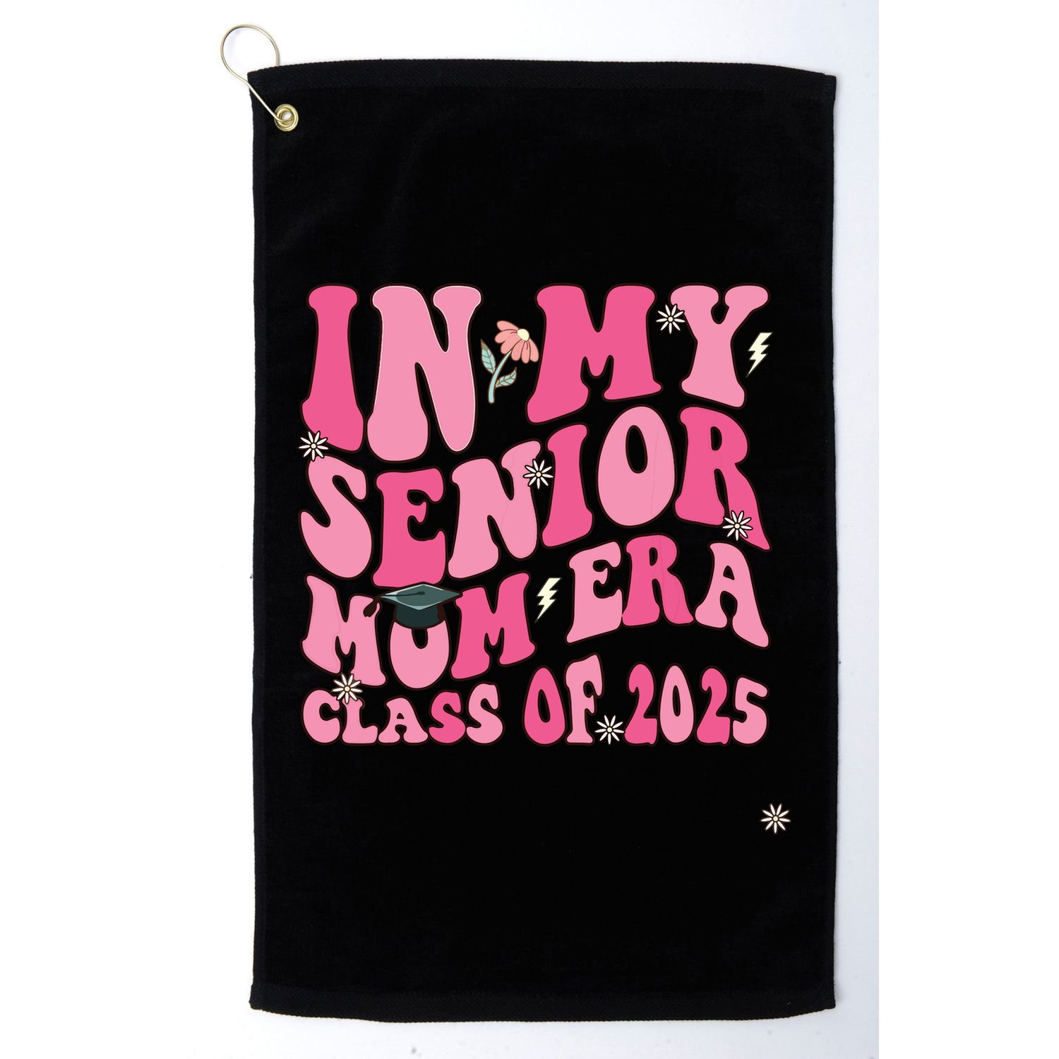 In My Senior Mom Era Class Of 2025 Masters Graduation Golf Towel