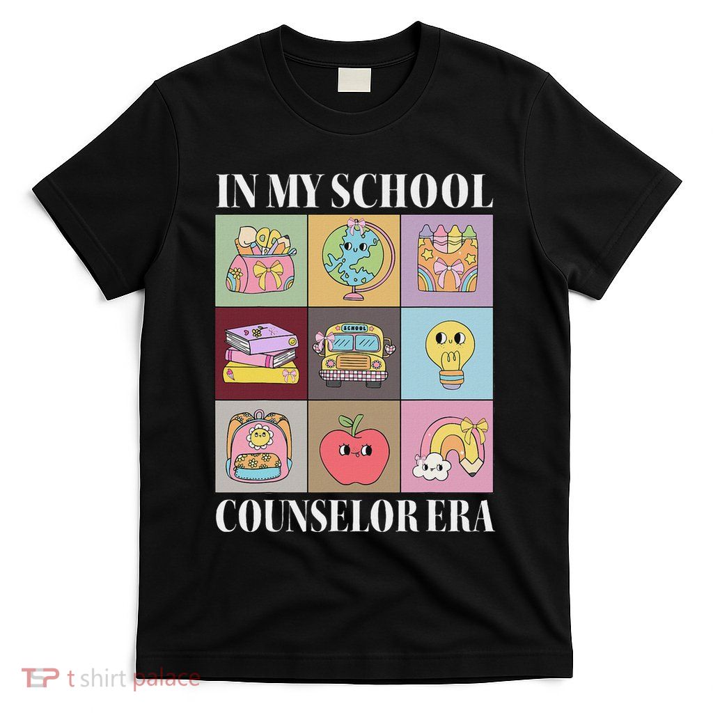 In My School Counselor Era Back To School Teacher Counseling T-Shirt