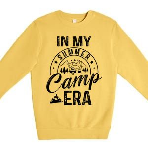 In My Summer Camp Era Camping Squad Adventure Nature Lover Gift Premium Crewneck Sweatshirt