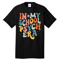 In My School Psych Era Retro School Psychologist Psychology Tall T-Shirt