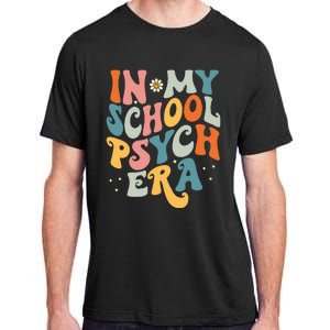 In My School Psych Era Retro School Psychologist Psychology Adult ChromaSoft Performance T-Shirt