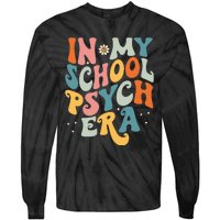 In My School Psych Era Retro School Psychologist Psychology Tie-Dye Long Sleeve Shirt