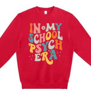 In My School Psych Era Retro School Psychologist Psychology Premium Crewneck Sweatshirt