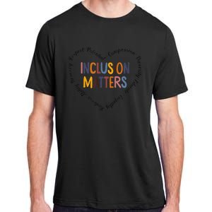 Inclusion Matters Special Education Autism Awareness Teacher Adult ChromaSoft Performance T-Shirt