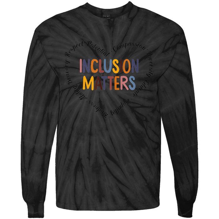 Inclusion Matters Special Education Autism Awareness Teacher Tie-Dye Long Sleeve Shirt