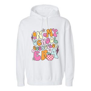 In My School Counselor Era Back To School Teacher Life Garment-Dyed Fleece Hoodie