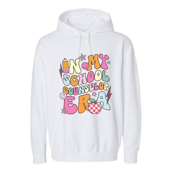 In My School Counselor Era Back To School Teacher Life Garment-Dyed Fleece Hoodie