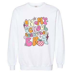 In My School Counselor Era Back To School Teacher Life Garment-Dyed Sweatshirt