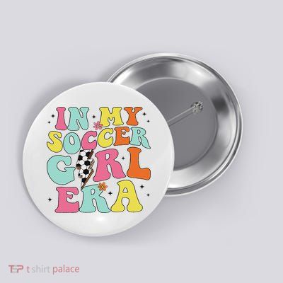 In My Soccer Girl Era Retro Groovy Soccer Girl Button