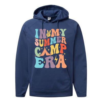 In My Summer Camp Era Retro Groovy Summer Break Gift Performance Fleece Hoodie