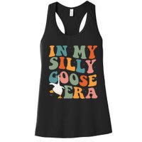 In My Silly Goose Era Funny Retro Silly Goose Women's Racerback Tank