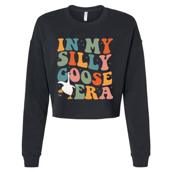 In My Silly Goose Era Funny Retro Silly Goose Cropped Pullover Crew