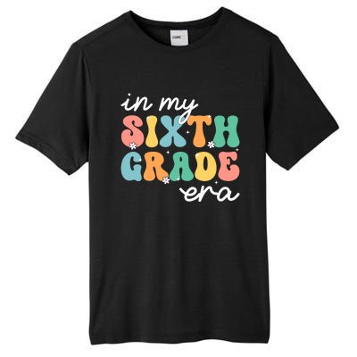 In My Sixth Grade Era 6th Grade Girl Teacher Back To School Tall Fusion ChromaSoft Performance T-Shirt