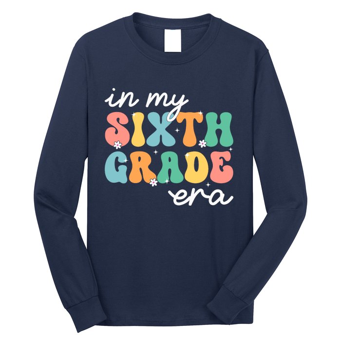 In My Sixth Grade Era 6th Grade Girl Teacher Back To School Long Sleeve Shirt