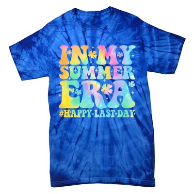 In My Summer Era Happy Last Day Groovy Gift Tie-Dye T-Shirt