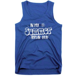 In My Summer Break Era Gift Tank Top