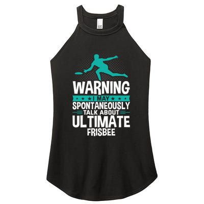 I May Spontaneously Talk About Ultimate Frisbee Gift Women's Perfect Tri Rocker Tank