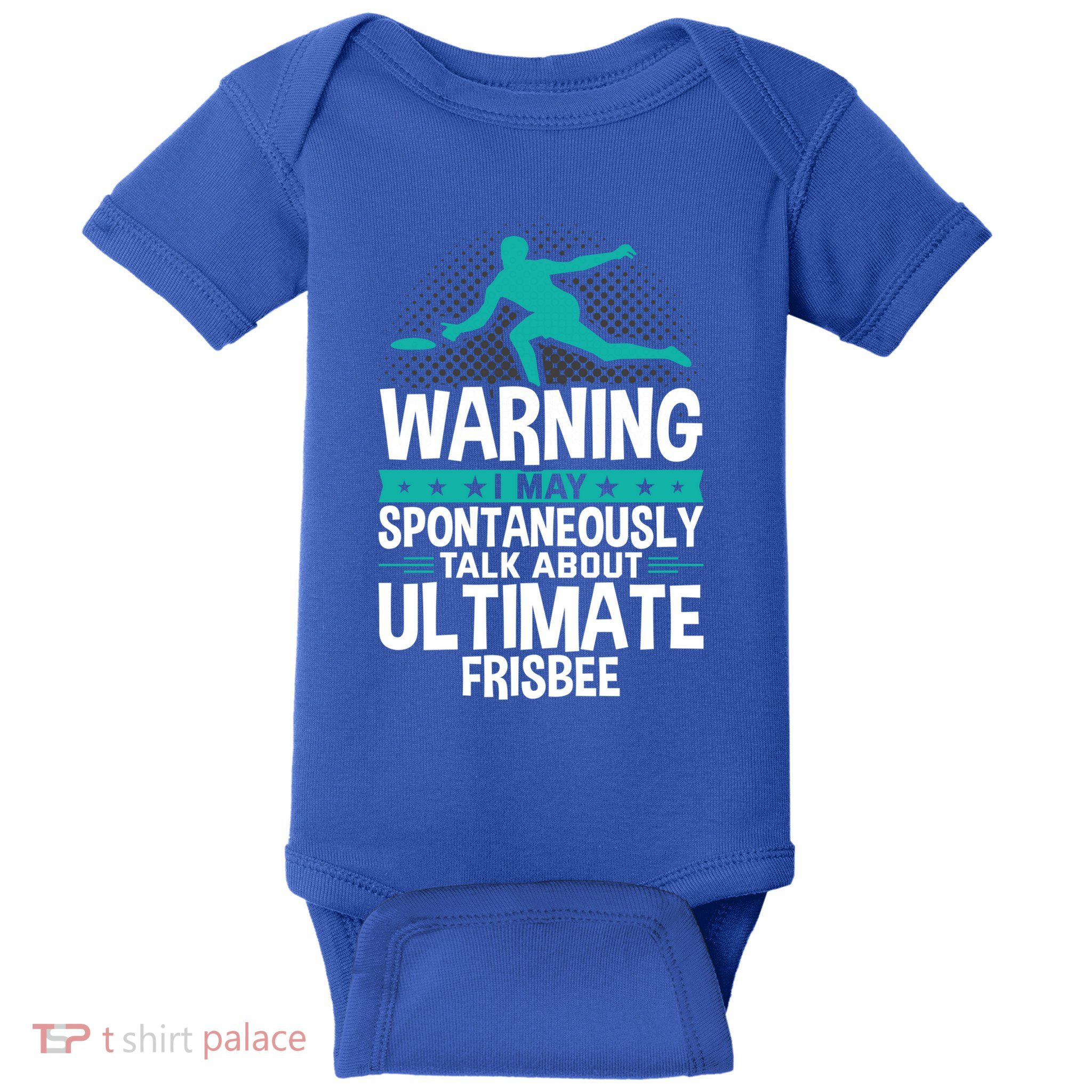 I May Spontaneously Talk About Ultimate Frisbee Gift Baby Bodysuit
