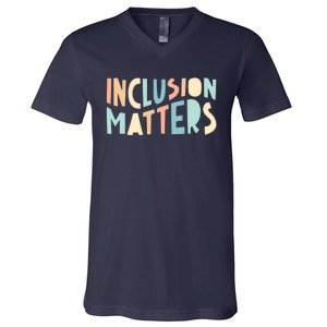 Inclusion Matters Special Education Autism Awareness Teacher V-Neck T-Shirt