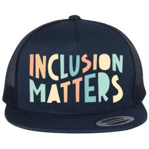 Inclusion Matters Special Education Autism Awareness Teacher Flat Bill Trucker Hat