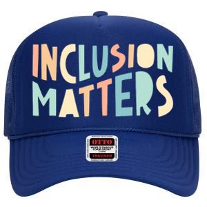 Inclusion Matters Special Education Autism Awareness Teacher High Crown Mesh Back Trucker Hat