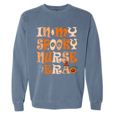 In My Spooky Nurse Era Ghost Halloween Witch Spooky Nurse Cool Gift Garment-Dyed Sweatshirt