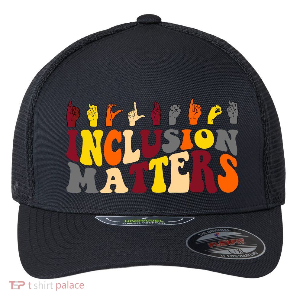 Inclusion Matters Sign Language Flexfit Unipanel Trucker Cap