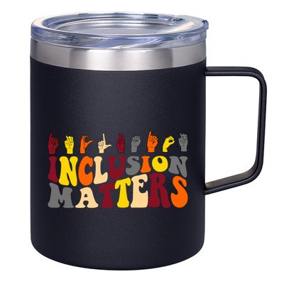 Inclusion Matters Sign Language 12oz Stainless Steel Coffee Mug