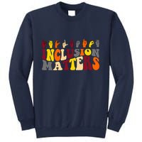 Inclusion Matters Sign Language Sweatshirt