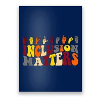 Inclusion Matters Sign Language Poster
