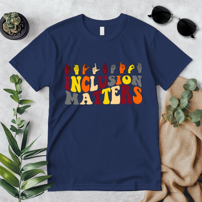 Inclusion Matters Sign Language Premium T-Shirt