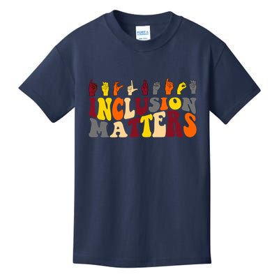 Inclusion Matters Sign Language Kids T-Shirt