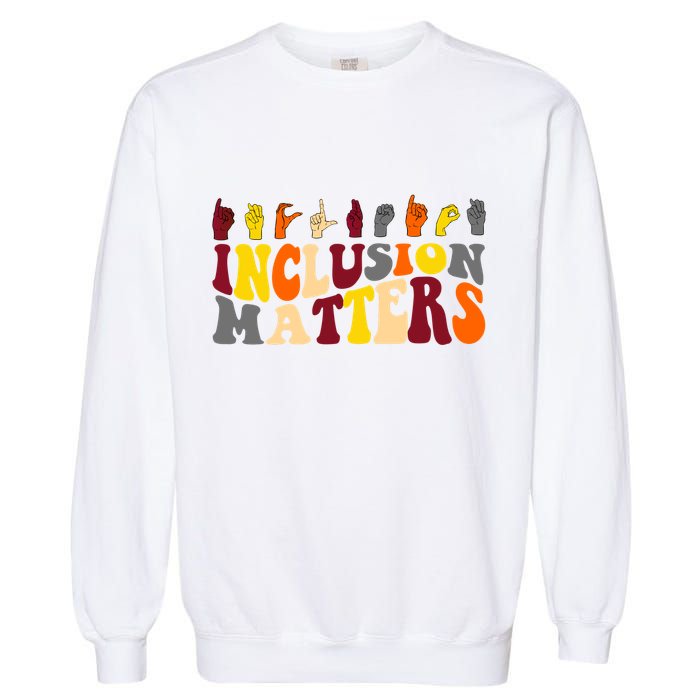 Inclusion Matters Sign Language Garment-Dyed Sweatshirt
