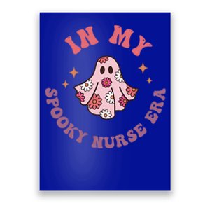 In My Spooky Nurse Era Halloween Groovy Witchy Spooky Nurse Cool Gift Poster