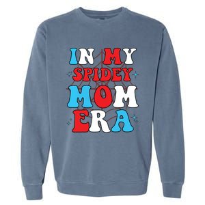 In My Spidey Mom Mothers Day Garment-Dyed Sweatshirt