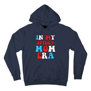 In My Spidey Mom Mothers Day Hoodie