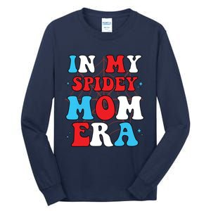 In My Spidey Mom Mothers Day Tall Long Sleeve T-Shirt