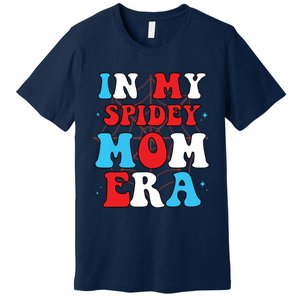 In My Spidey Mom Mothers Day Premium T-Shirt