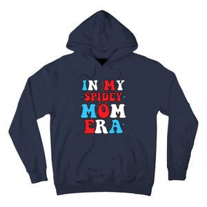 In My Spidey Mom Mothers Day Tall Hoodie