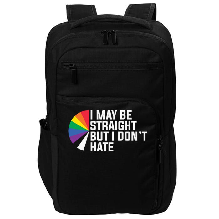 I Maybe Straight But I Dont Hate Lgbt Impact Tech Backpack