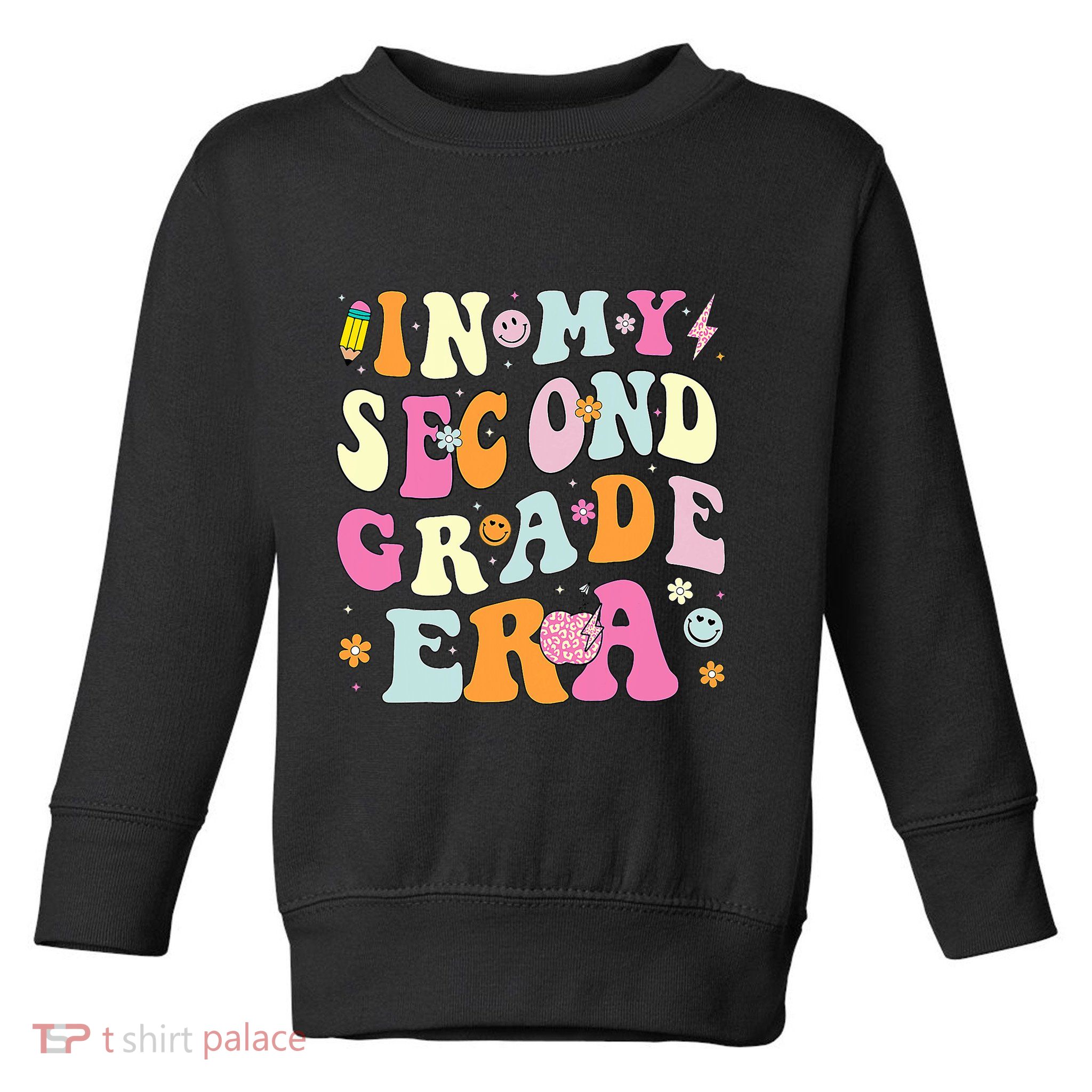 In My Second Grade Era 2nd Grade Girl Teacher Back To School Toddler Sweatshirt