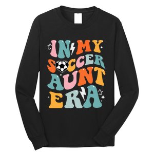 In My Soccer Aunt Era Funny Soccer Long Sleeve Shirt