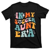 In My Soccer Aunt Era Funny Soccer T-Shirt