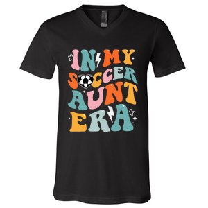 In My Soccer Aunt Era Funny Soccer V-Neck T-Shirt