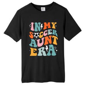 In My Soccer Aunt Era Funny Soccer Tall Fusion ChromaSoft Performance T-Shirt