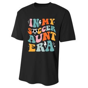 In My Soccer Aunt Era Funny Soccer Performance Sprint T-Shirt