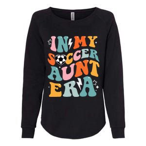 In My Soccer Aunt Era Funny Soccer Womens California Wash Sweatshirt